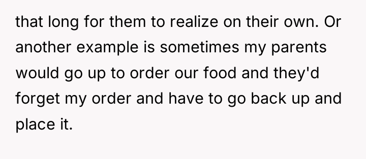 that long for them to realize on their own. Or...