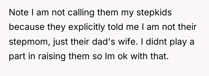 Note I am not calling them my stepkids because they...