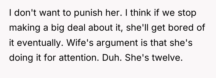 I don't want to punish her. I think if we...