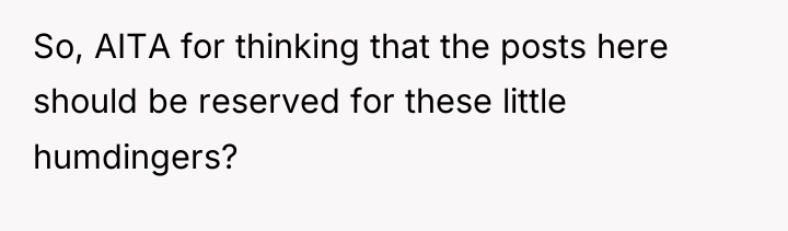 So, AITA for thinking that the posts here should be...