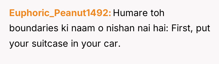 Euphoric_Peanut1492 Humare toh boundaries ki naam o nishan nai hai:...