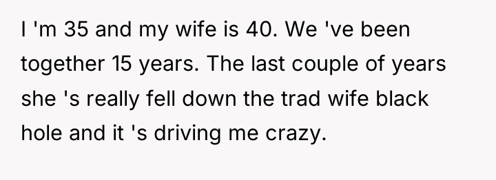 I 'm 35 and my wife is 40. We 've...
