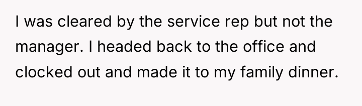 I was cleared by the service rep but not the...
