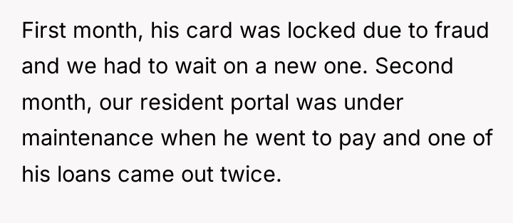 First month, his card was locked due to fraud and...
