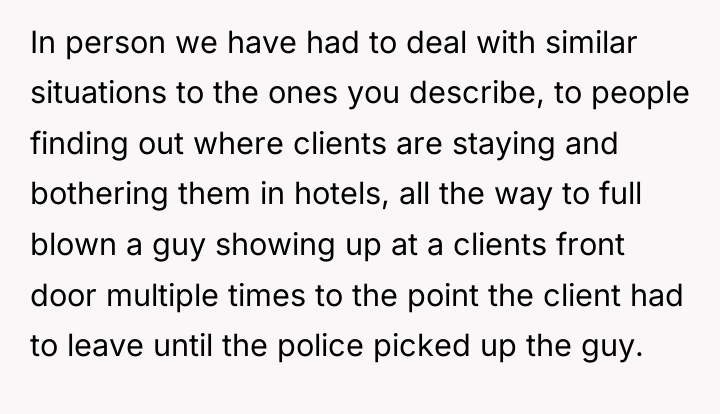 In person we have had to deal with similar situations...