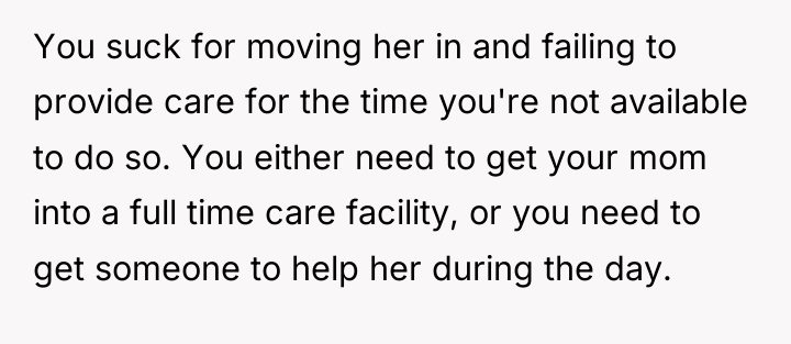 You suck for moving her in and failing to provide...
