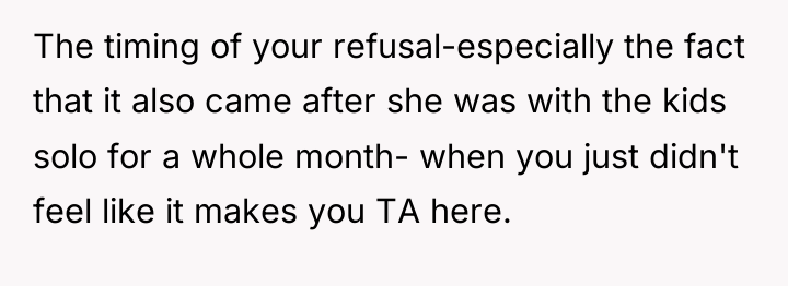 The timing of your refusal-especially the fact that it also...