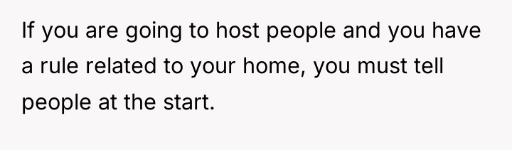 If you are going to host people and you have...