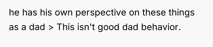he has his own perspective on these things as a...