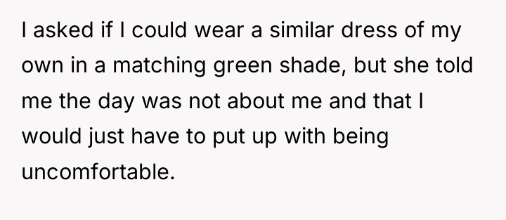 I asked if I could wear a similar dress of...