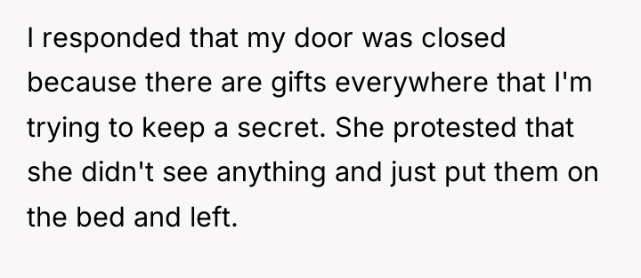 I responded that my door was closed because there are...