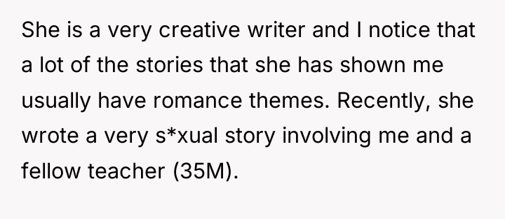 She is a very creative writer and I notice that...