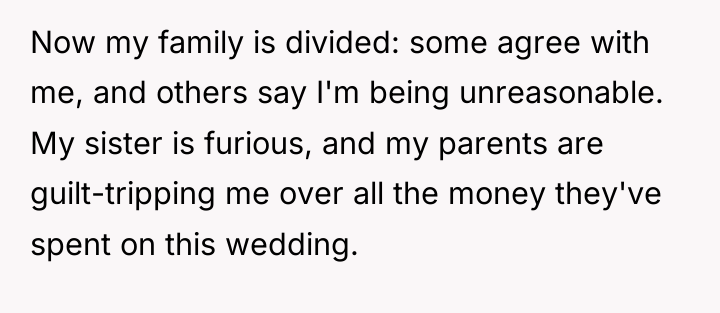 Now my family is divided: some agree with me, and...