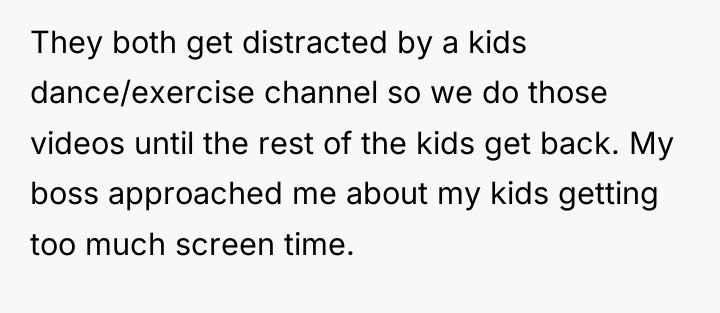 They both get distracted by a kids dance/exercise channel so...