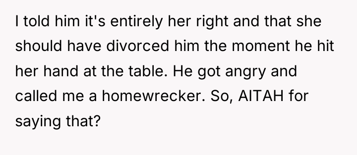 I told him it's entirely her right and that she...