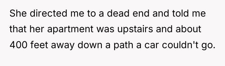 She directed me to a dead end and told me...