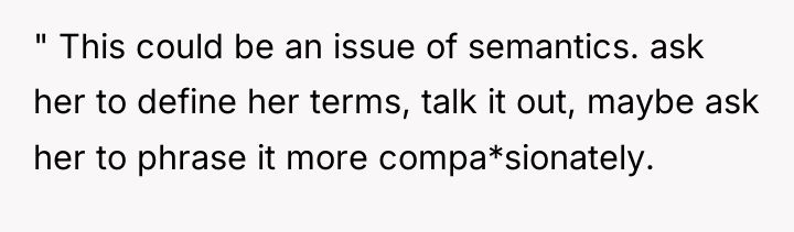 " This could be an issue of semantics. ask her...