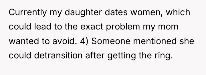 Currently my daughter dates women, which could lead to the...
