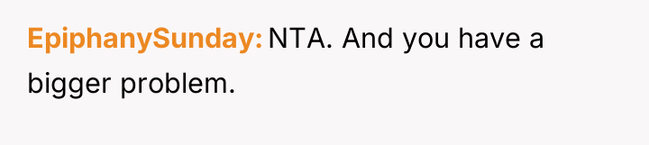 EpiphanySunday NTA. And you have a bigger problem.