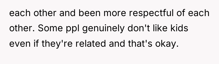 each other and been more respectful of each other. Some...