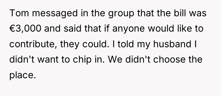 Tom messaged in the group that the bill was €3,000...