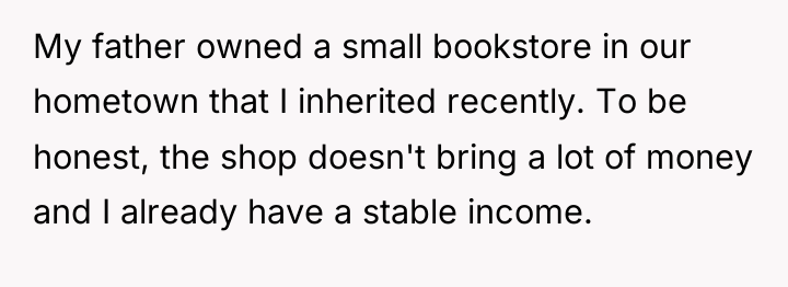 My father owned a small bookstore in our hometown that...