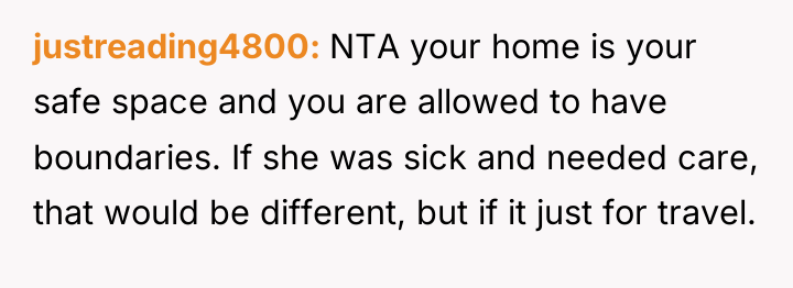 justreading4800 NTA your home is your safe space and you...