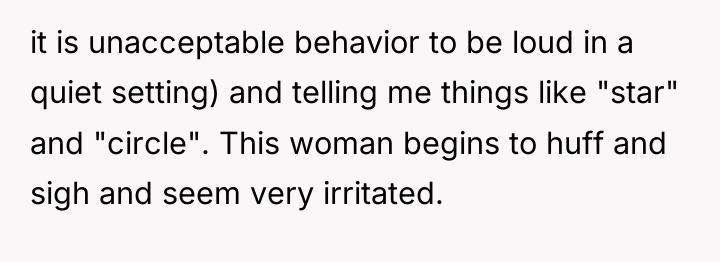 it is unacceptable behavior to be loud in a quiet...