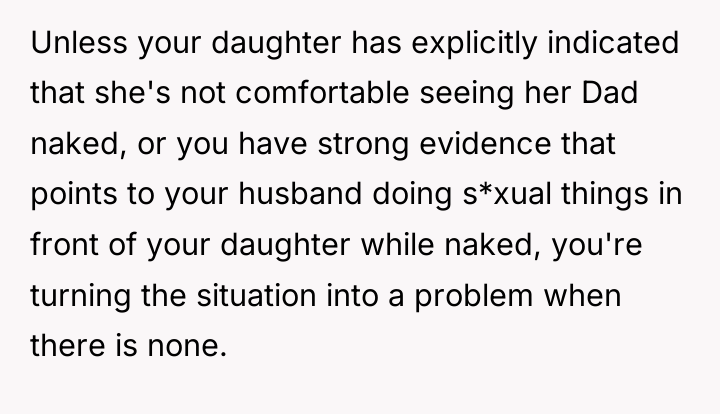 Unless your daughter has explicitly indicated that she's not comfortable...