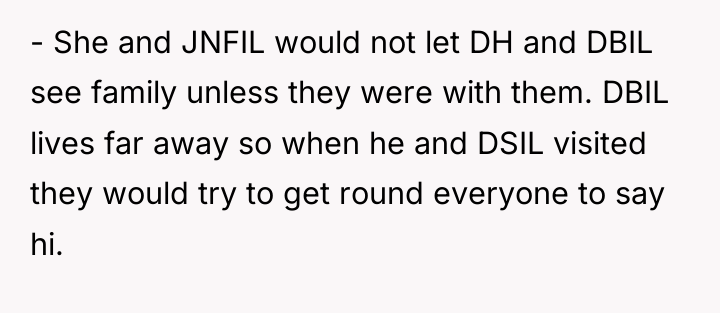 - She and JNFIL would not let DH and DBIL...