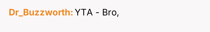 Dr_Buzzworth YTA - Bro,