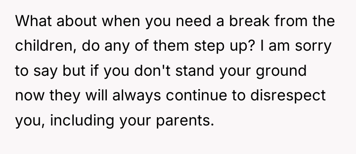 What about when you need a break from the children,...