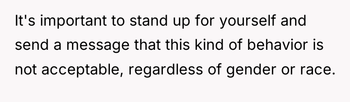 It's important to stand up for yourself and send a...
