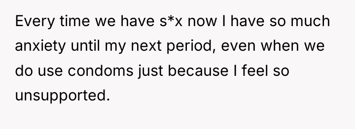 Every time we have s*x now I have so much...