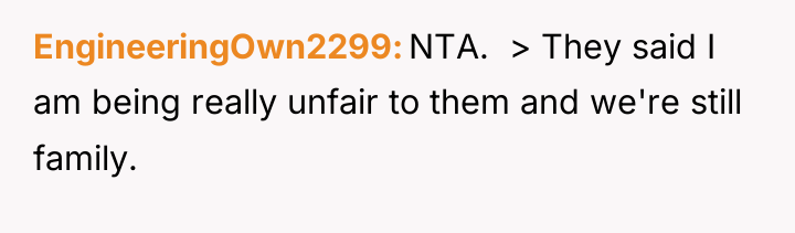EngineeringOwn2299 NTA. > They said I am being really...