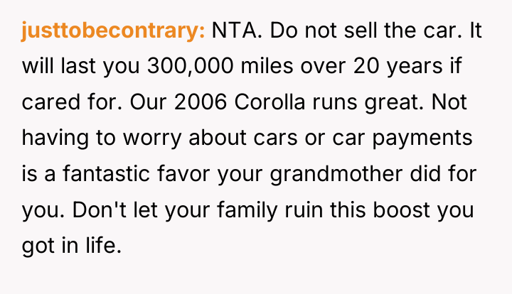 justtobecontrary NTA. Do not sell the car. It will last...