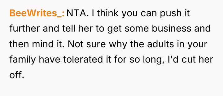 BeeWrites_ NTA. I think you can push it further and...