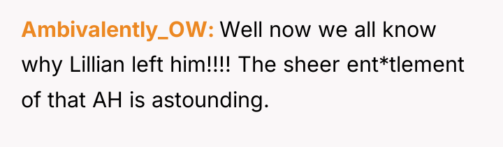 Ambivalently_OW Well now we all know why Lillian left him!!!!...