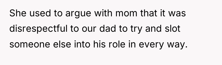 She used to argue with mom that it was disrespectful...