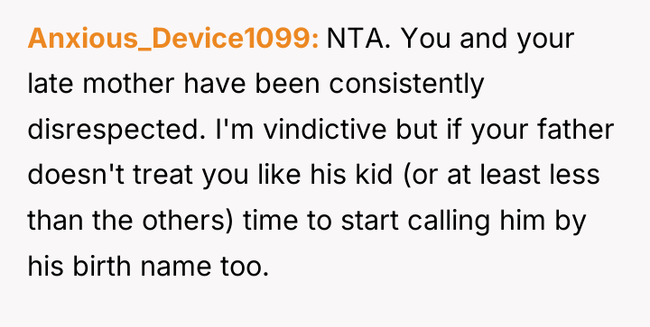 Anxious_Device1099 NTA. You and your late mother have been consistently...