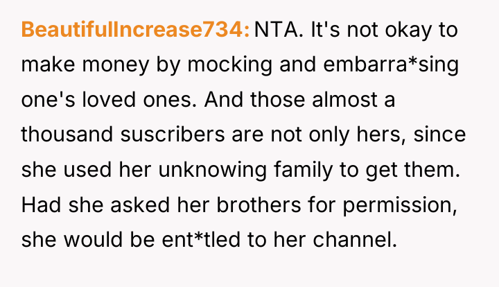 BeautifulIncrease734 NTA. It's not okay to make money by mocking...