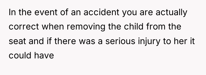 In the event of an accident you are actually correct...