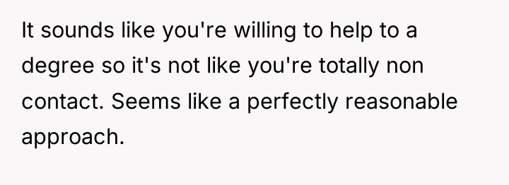 It sounds like you're willing to help to a degree...