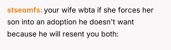 stseomfs your wife wbta if she forces her son into...