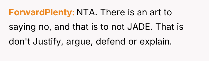 ForwardPlenty NTA. There is an art to saying no, and...