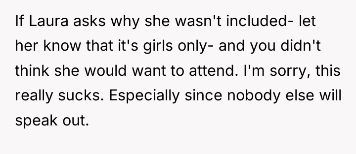 If Laura asks why she wasn't included- let her know...