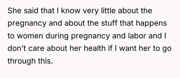 She said that I know very little about the pregnancy...