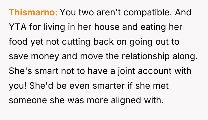 Thismarno You two aren't compatible. And YTA for living in...