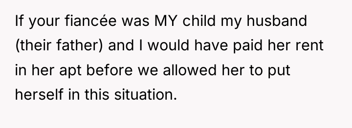 If your fiancée was MY child my husband (their father)...