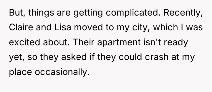 But, things are getting complicated. Recently, Claire and Lisa moved...